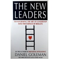 The New Leaders. Transforming The Art Of Leadership