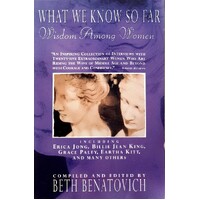What We Know So Far. Wisdom Among Women