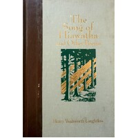 The Song Of Hiawatha And Other Poems