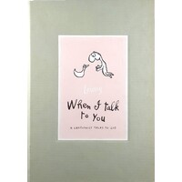 When I Talk To You. A Cartoonist Talks To God