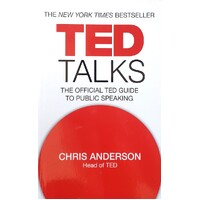 TED Talks. The Official TED Guide To Public Speaking
