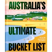 Australia's Ultimate Bucket List