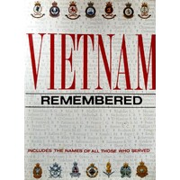 Vietnam Remembered. Includes All The Names Of Those Who Served