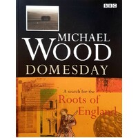 Domesday. A Search For The Roots Of England