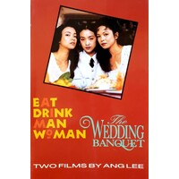 Eat Drink Man Woman. The Wedding Banquet/Two Films