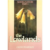 The Lowlands. Noosa Nature Part 2