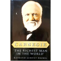 Carnegie. The Richest Man In The World