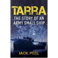 Tarra. The Story Of An Army Small Ship