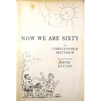 Now We Are Sixty