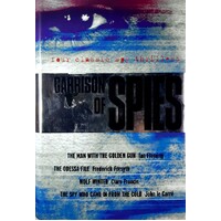Garrison Of Spies. Four Classic Spy Thrillers.