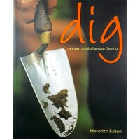 Dig. Modern Australian Gardening