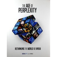 The Age Of Perplexity. Rethinking The World We Knew
