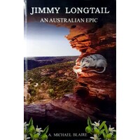 Jimmy Longtail. An Australian Epic