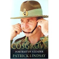 Cosgrove. Portrait Of A Leader