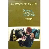 Never Call It Loving