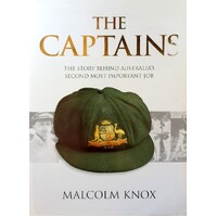 The Captains. The Story Behind Australia's Second Most Important Job