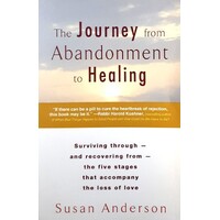 The Journey From Abandonment To Healing