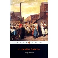 Mary Barton. A Tale Of Manchester Life