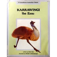 The Story Of Karrwingi The Emu