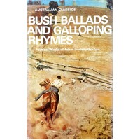 Bush Ballads And Galloping Rhymes