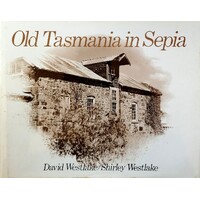 Old Tasmania In Sepia