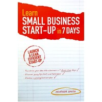 Learn Small Business Startup In 7 Days