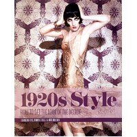 1920s Style. How To Get The Look Of The Decade