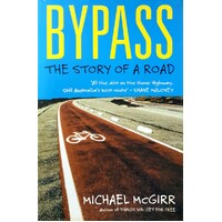 Bypass. The Story Of A Road