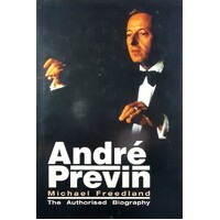Andre Previn. The Authorized Biography