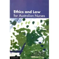 Ethics And Law For Australian Nurses