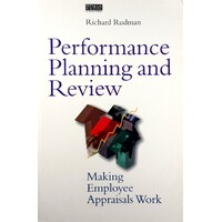 Performance Planning And Review. Making Employee Appraisals Work