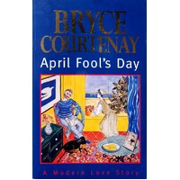April Fool's Day. A Modern Love Story
