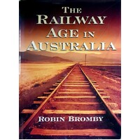 The Railway Age In Australia
