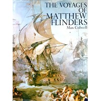 The Voyages Of Matthew Flinders
