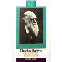 Charles Darwin. Evolution Of A Naturalist