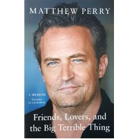 Friends, Lovers And The Big Terrible Thing