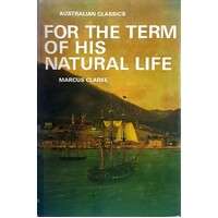 For The Term Of His Natural Life