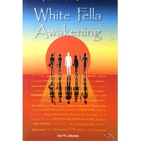 White Fella Awakening