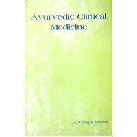 Ayurvedic Clinical Medicine