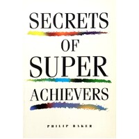 Secrets Of Super Achievers