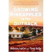 Growing Pineapples In The Outback