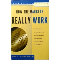 How The Markets Really Work