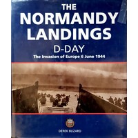 The Normandy Landings D-Day. The Invasion Of Europe 6 June 1944