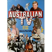 Australian TV. The First 25 Years