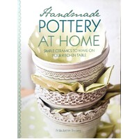 Handmade Pottery At Home. Simple Ceramics To Make On Your Kitchen Table