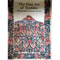 The Fine Art Of Textiles. Philadelphia Museum Of Art