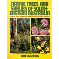Native Trees And Shrubs South Eastern Australia