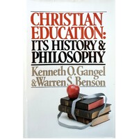 Christian Education. Its History And Philosophy