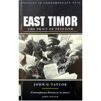 East Timor. The Price Of Freedom