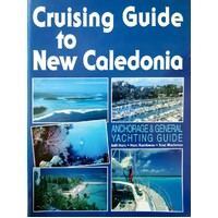 Cruising Guide To New Caledonia
